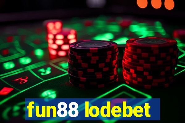 fun88 lodebet