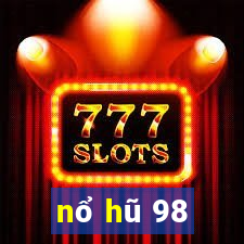 nổ hũ 98