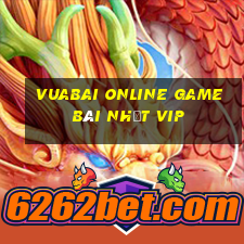 Vuabai Online Game Bài Nhất Vip