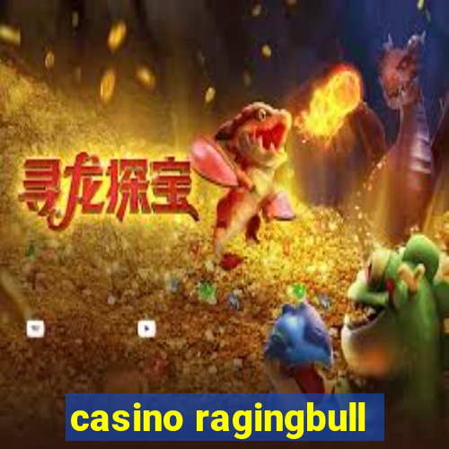 casino ragingbull