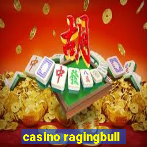 casino ragingbull