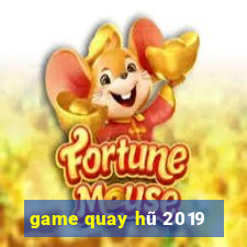 game quay hũ 2019