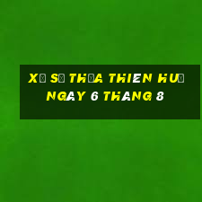 xổ số thừa thiên huế ngày 6 tháng 8