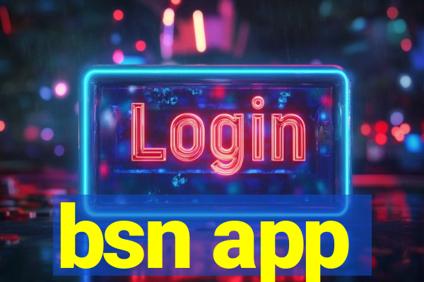 bsn app