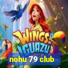 nohu 79 club