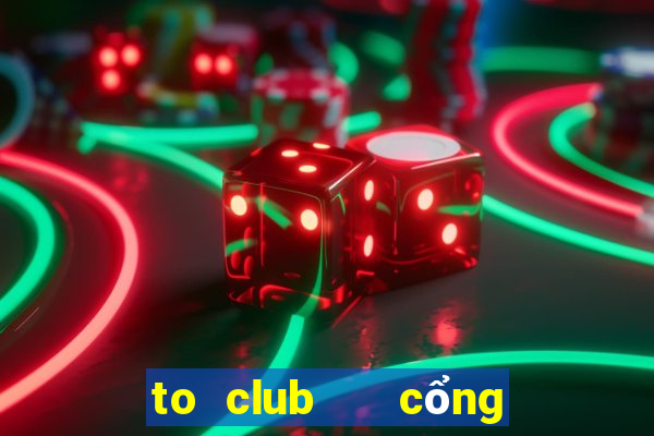 to club   cổng game quốc tế