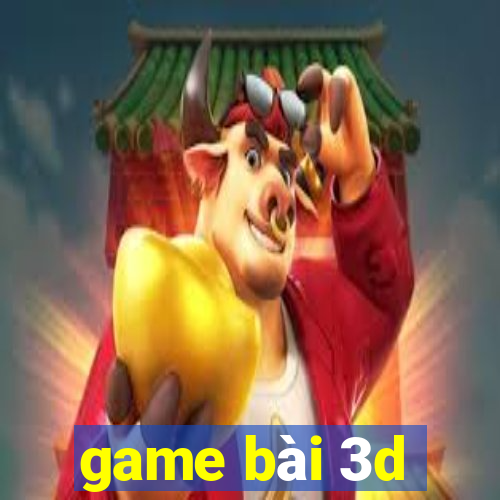 game bài 3d