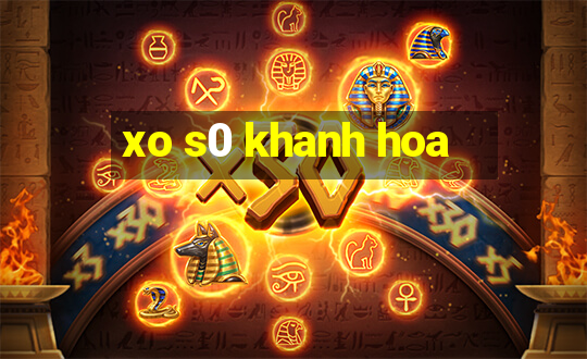 xo s0 khanh hoa