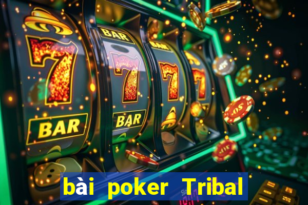 bài poker Tribal Pioneer Tải về