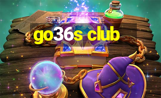 go36s club