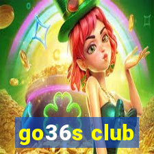 go36s club