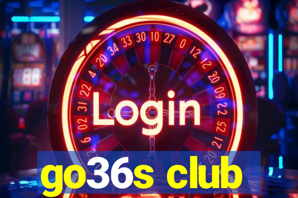 go36s club