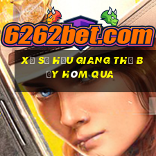 xổ số hậu giang thứ bảy hôm qua