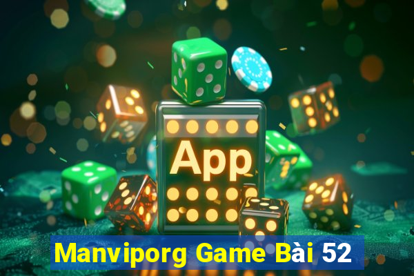 Manviporg Game Bài 52