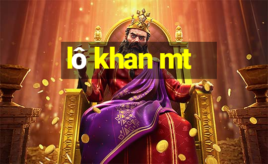 lô khan mt