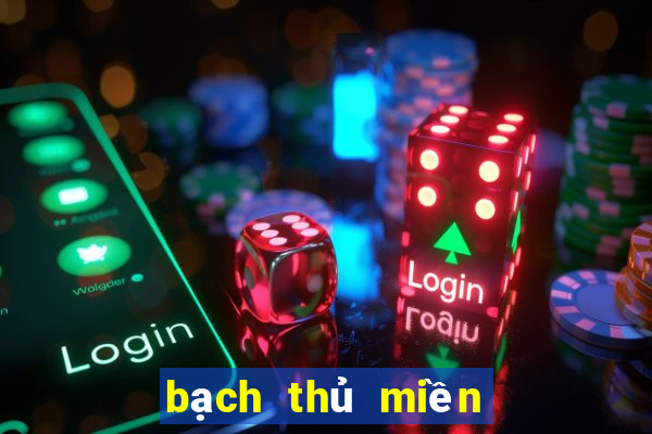 bạch thủ miền nam hôm nay