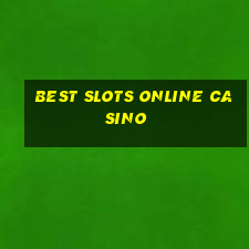 best slots online casino