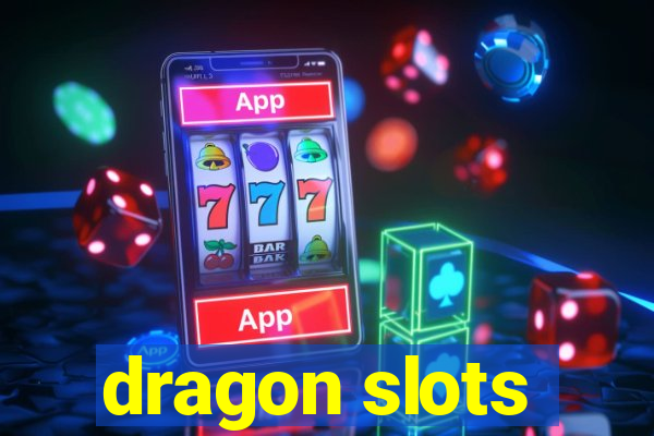 dragon slots