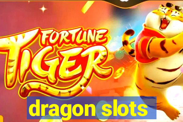 dragon slots