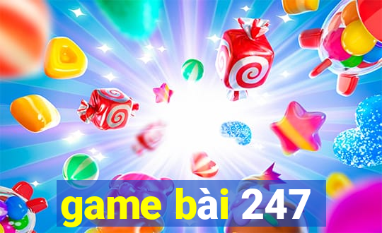 game bai 247