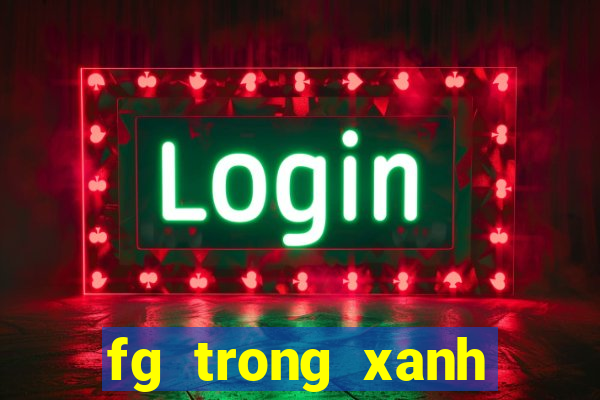 fg trong xanh biển sâu