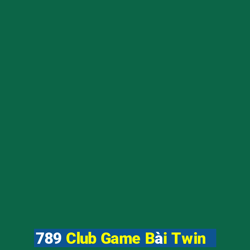 789 Club Game Bài Twin