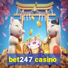 bet247 casino