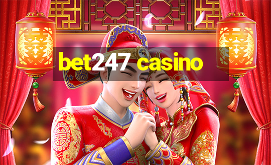 bet247 casino