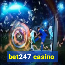 bet247 casino