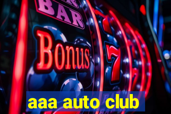 aaa auto club