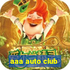 aaa auto club