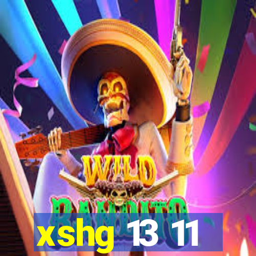 xshg 13 11