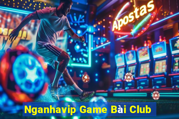 Nganhavip Game Bài Club