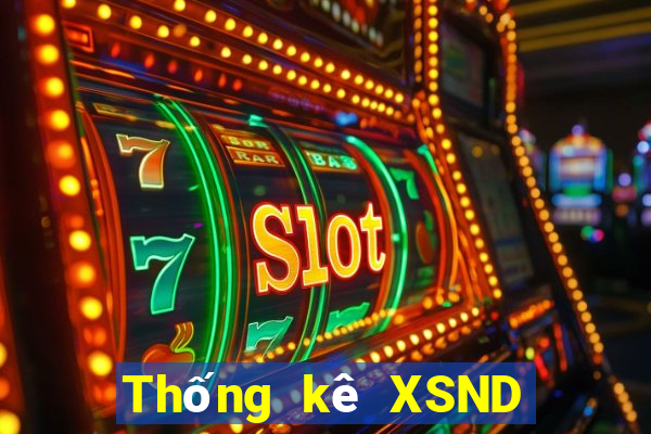 Thống kê XSND ngày mai