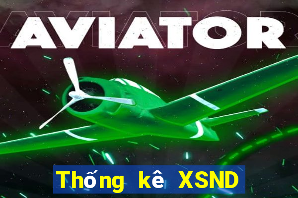 Thống kê XSND ngày mai