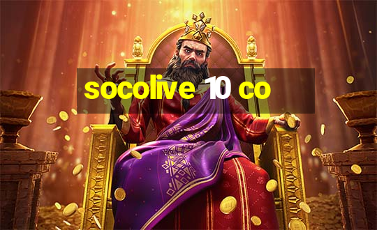 socolive 10 co