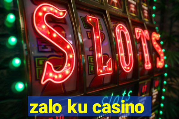 zalo ku casino