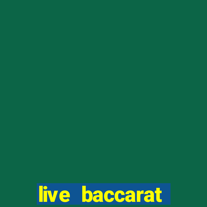 live baccarat casino online