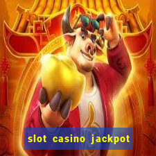 slot casino jackpot mania hack