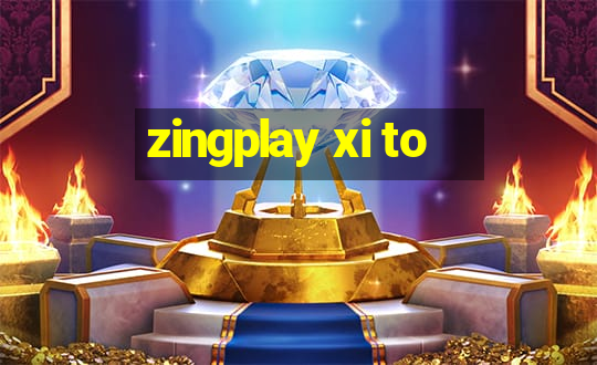 zingplay xi to