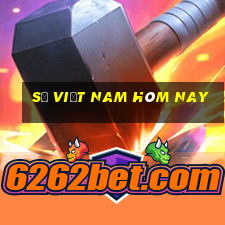 số việt nam hôm nay