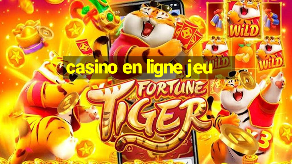 casino en ligne jeu