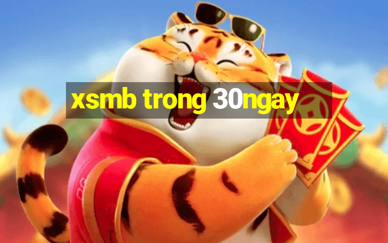 xsmb trong 30ngay