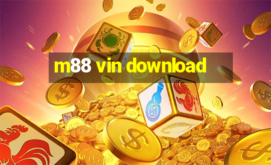 m88 vin download