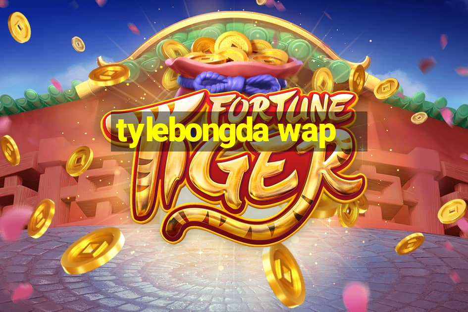 tylebongda wap