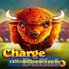 välkomstbonus casino