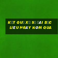 kết quả xổ số đài bạc liêu ngày hôm qua