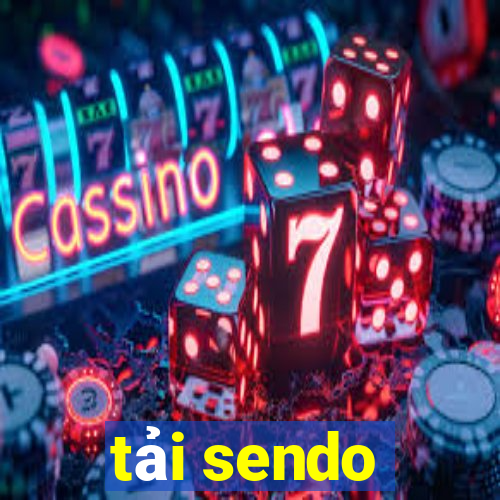 tải sendo