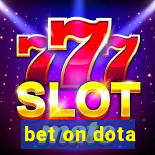 bet on dota