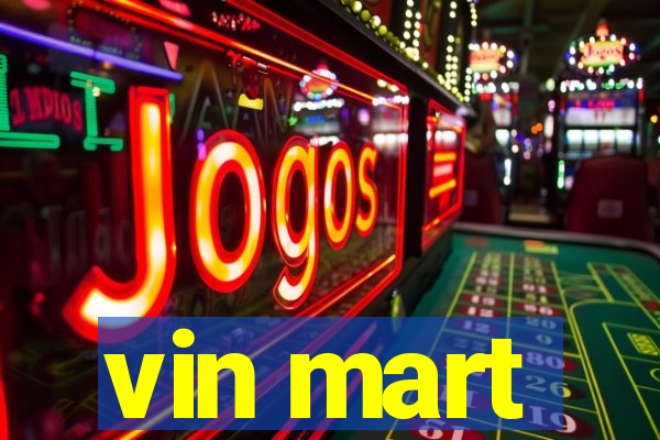 vin mart